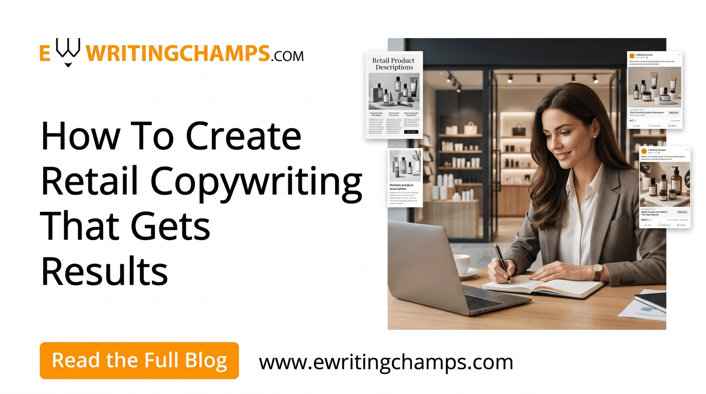 How To Create Retail Copywriting That Gets Results