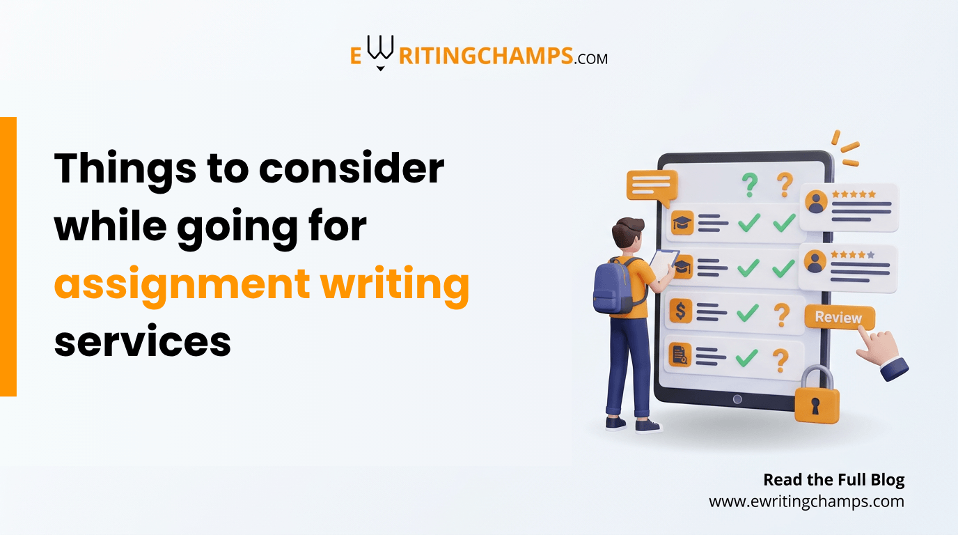 Things to consider while going for assignment writing services