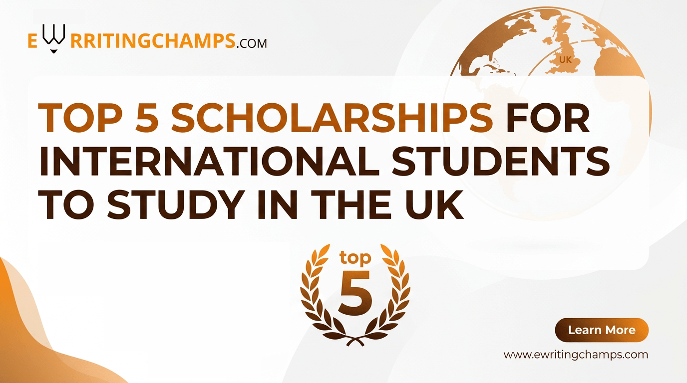 TOP 5 SCHOLARSHIPS FOR INTERNATIONAL STUDENTS TO STUDY IN THE UK